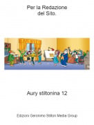 Aury stiltonina 12 - Per la Redazionedel Sito.