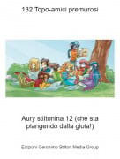 Aury stiltonina 12 (che sta piangendo dalla gioia!) - 132 Topo-amici premurosi