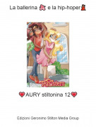 💗AURY stiltonina 12💗 - La ballerina 🩰 e la hip-hoper💃🏽