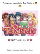 💗AURY stiltonina 12💗 - Presentazione delle Tea Sisters 👑👑