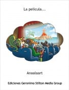 Anaalaart - La pelicula...