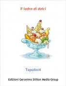 Topolini4 - Il ladro di dolci