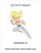 GERONIMO 22 - IO E PATTY SPOSATI