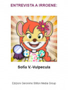 Sof&iacute;a V.-Vulpecula - ENTREVISTA A IRROENE: