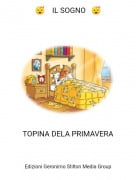 TOPINA DELA PRIMAVERA - 😴 IL SOGNO 😴