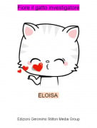 ELOISA - Fiore il gatto investigatore