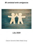Lily 2020 - Mi amistad ente amigos/as