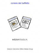 edizioni b.d.c.n. - coriere del baffetto