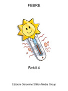Beki14 - FEBRE
