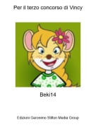 Beki14 - Per il terzo concorso di Vincy