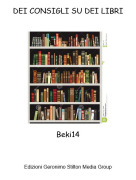 Beki14 - DEI CONSIGLI SU DEI LIBRI
