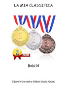 Beki14 - LA MIA CLASSIFICA