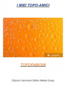 TOPOFABIO06 - I MIEI TOPO-AMICI