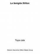 Topa cate - La famiglia Stilton