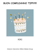 KIKI - BUON COMPLEANNO TIPPY!!!!