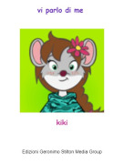 kiki - vi parlo di me