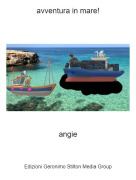 angie - avventura in mare!