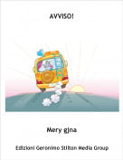 Mery gjna - AVVISO!