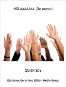 QUIEN SOY - HOLAAAAAAA (De nuevo)