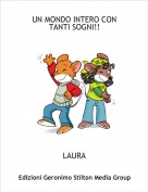 LAURA - UN MONDO INTERO CON TANTI SOGNI!!