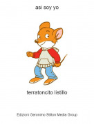 terratoncito listillo - asi soy yo