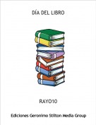 RAYO10 - D&Iacute;A DEL LIBRO