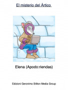 Elena (Apodo:riendas) - El misterio del &Aacute;rtico