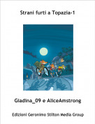 Giadina_09 e AliceAmstrong - Strani furti a Topazia-1