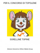 SORELLINE TOPINE - PER IL CONCORSO DI TOPOLENE