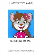 SORELLINE TOPINE - I NOSTRI TOPO-AMICI