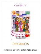 Terra Gorg o TG - Club Girl "1"