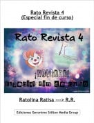 Ratolina Ratisa ---> R.R. - Rato Revista 4(Especial fin de curso)