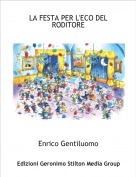 Enrico Gentiluomo - LA FESTA PER L'ECO DELRODITORE