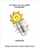 topionda - al mare con un caldo tremendo!
