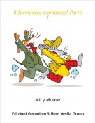 Miry Mouse - Il formaggio scomparso! Parte 1
