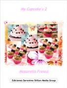 Mozarella Fresca - My Cupcake's 2