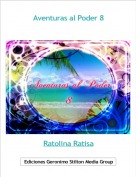 Ratolina Ratisa - Aventuras al Poder 8