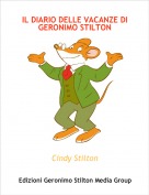 Cindy Stilton - IL DIARIO DELLE VACANZE DI GERONIMO STILTON