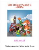 MISS MOUSE - UNO STRANO VIAGGIO A LONDRA
