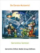 Geronimo Semton - De Eerste Muizenis!