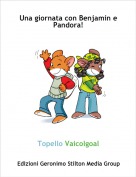 Topello Vaicolgoal - Una giornata con Benjamin e Pandora!