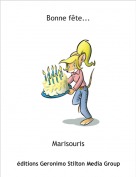 Marisouris - Bonne f&ecirc;te...