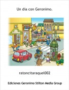 ratoncitaraquel002 - Un dia con Geronimo.