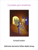ismaelroedor - 3 pruebas para tenebrosa