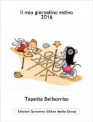 Topetta Bellsorriso - Il mio giornalino estivo 2016