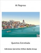 Quesitos Estrellada - Mi Regreso