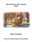 Fabio Schueler - Geronimo en zijn nieuwe stoel