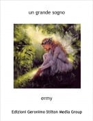ermy - un grande sogno
