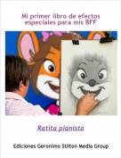 Ratita pianista - Mi primer libro de efectos especiales para mis BFF