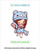PENELOPE MOUSSE - 25 COSAS SOBRE MI